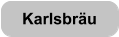 Karlsbr�u