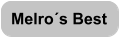 Melro�s Best