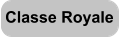 Classe Royale
